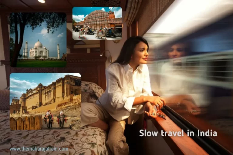 Slow Travel in India with Maharajas’ Express: A Luxury Journey